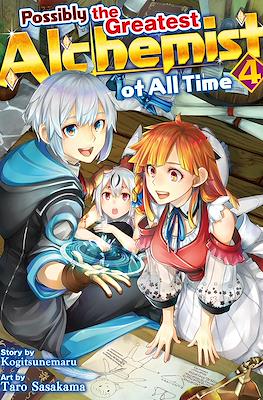 Possibly the Greatest Alchemist of All Time #4