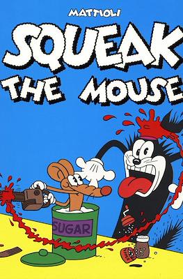 Squeak the Mouse