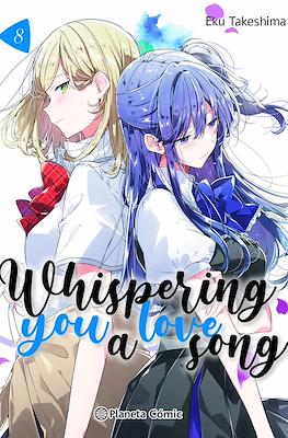 Whispering you a love song (Rústica con sobrecubierta) #8
