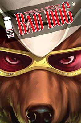 Bad Dog #1