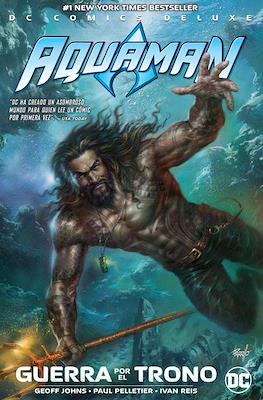 Aquaman: Guerra por el trono - DC Comics Deluxe
