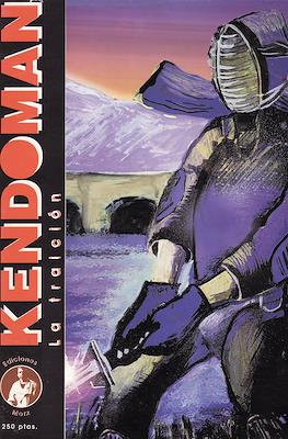 Kendoman La traición