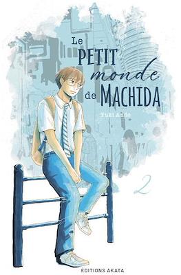 Le petit monde de Machida #2