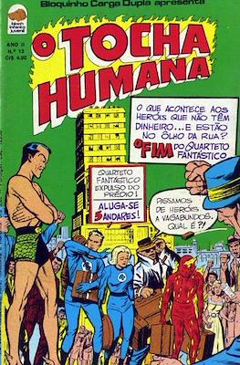 O Tocha Humana #13