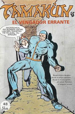 Tamakún: El Vengador Errante (Grapa 36 pp) #48