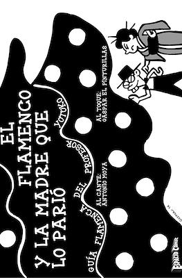 El flamenco y la madre que lo parió