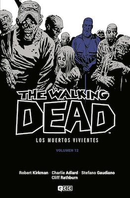 The Walking Dead - Los Muertos Vivientes (Cartoné 304-288 pp) #12