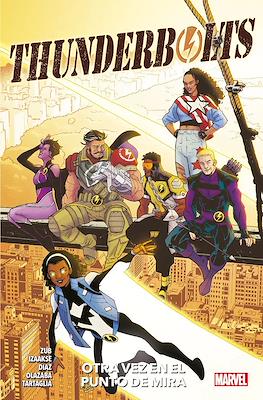 Thunderbolts: Otra vez en el punto de mira. 100% Marvel (Rústica 128 pp)