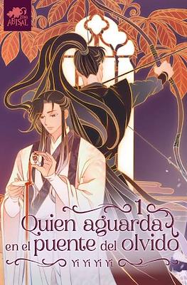 Quien aguarda en el puente del olvido