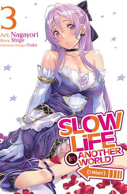 Slow Life In Another World (I Wish!) (Digital) #3