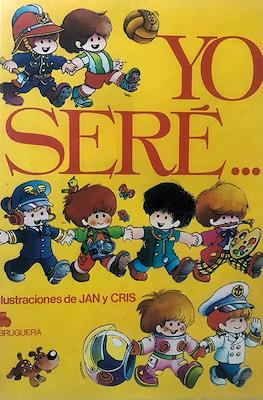 Yo seré...