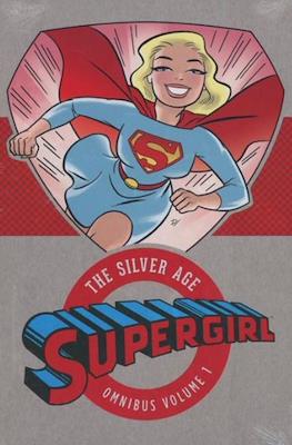 Supergirl: The Silver Age Omnibus