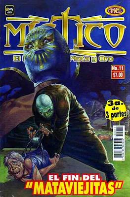 Místico: El Príncipe de Plata y Oro (Grapa) #11