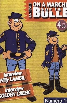 On a Marché sur la Bulle. La Revue #10