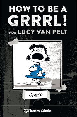 How to be a Grrrl! por Lucy Van Pelt