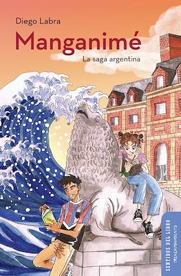 Manganimé: La saga argentina