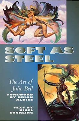 Soft As Steel: The Art of Julie Bell
