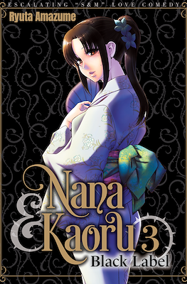 Nana & Kaoru - Black Label #3