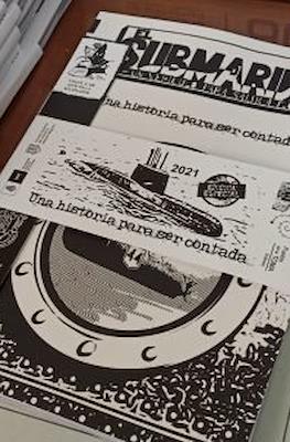 El Submarino. Una Historia Para Ser Contada.