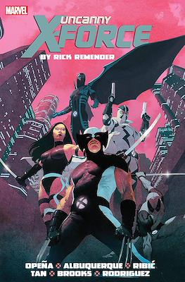 Uncanny X-Force by Rick Remender: The Complete Collection