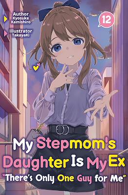 My Stepmom's Daughter Is My Ex #12
