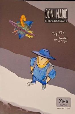 Don Nadie El Libro del Amduat #3