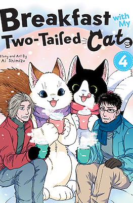 Breakfast with my Two-Tailed Cat #4