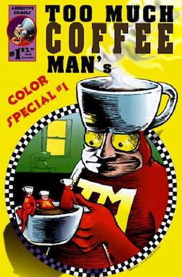 Too Much Coffee Man's Color Special #1