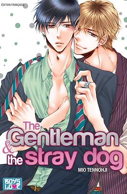 The Gentleman And The Stray Dog