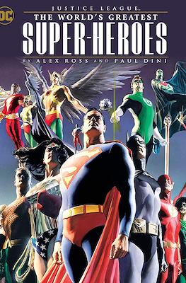 Justice League: The World's Greatest Superheroes by Alex Ross and Paul Dini