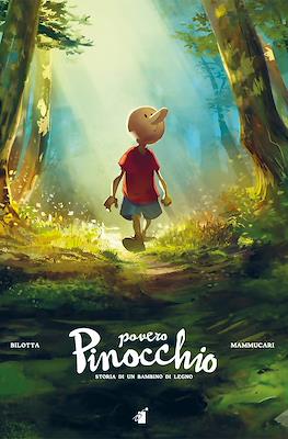 Povero Pinocchio: Storia di un bambino di legno
