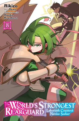 The World's Strongest Rearguard: Labyrinth Country's Novice Seeker (Softcover) #8