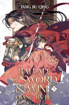 Ballad of Sword and Wine: Qiang Jin Jiu (Softcover) #5
