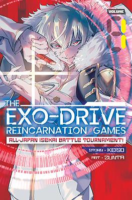 The Exo-Drive Reincarnation Games: All-Japan Isekai Battle Tournament!