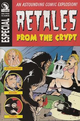 Retales from the crypt