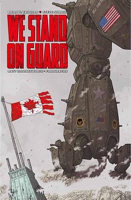 We Stand on Guard