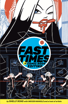 Fast Times In Comic Book Editing