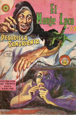 El Monje Loco #73