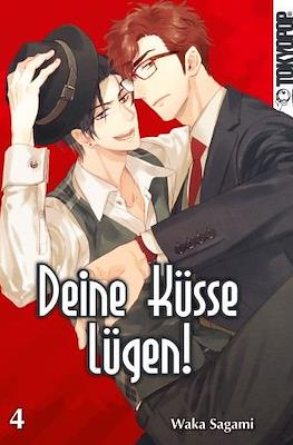 Deine Küsse Lügen! #4