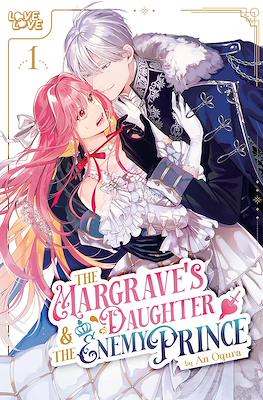 The Margrave's Daughter & the Enemy Prince