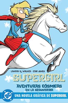 Supergirl: Aventuras cósmicas en la secundaria
