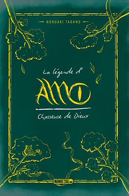 La légende d'Amo - Chasseuse de Dieux