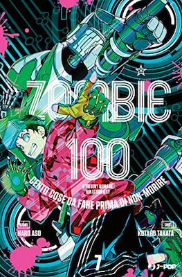 Zombie 100. Cento cose da fare prima di non-morire #7