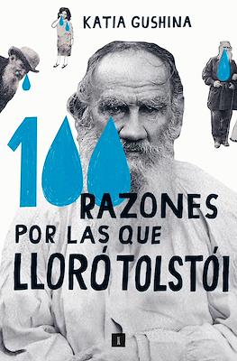 100 razones por las que lloró Tolstói (Cartoné 120 pp)