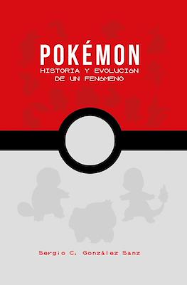 Pokémon Historia y evolución de un fenómeno (Cartoné 248 pp)