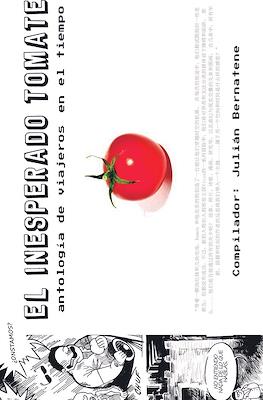 El Inesperado Tomate: Antología de viajeros en el tiempo