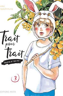 Trait pour trait #3