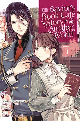 The Savior's Book Cafe Story in Another World #1