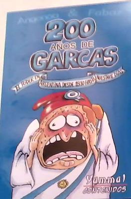 200 años de Garcas