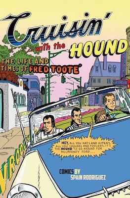Cruisin' with the Hound: The Life and Times of Fred Tooté